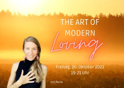 27.10.23 Workshop – The Art of modern Loving mit Maria Bolz