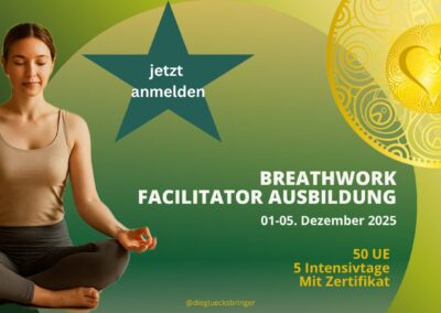 01.-05.12.25 Start: Breathwork-Facilitator-Ausbildung bei den Glücksbringern